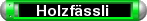 Holzfássli
